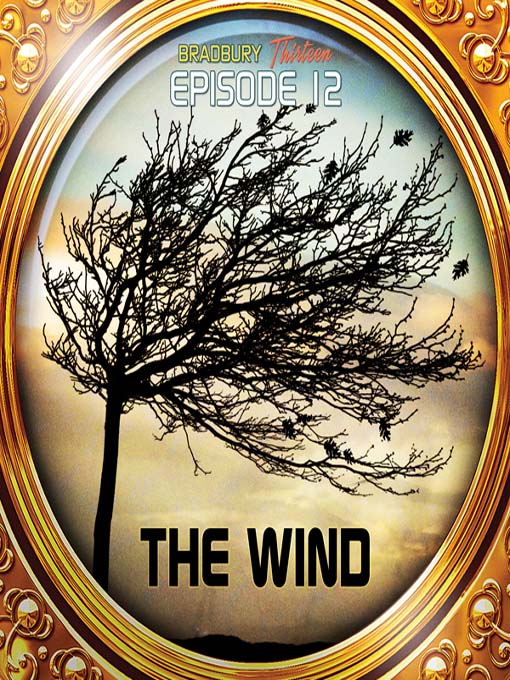 Title details for The Wind by Ray Bradbury - Available